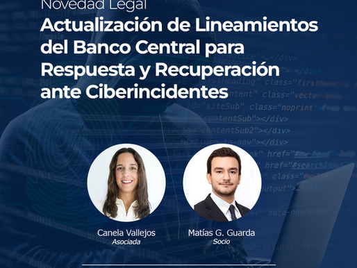 Actualización de Lineamientos del Banco Central para Respuesta y Recuperaciónante Ciberincidentes