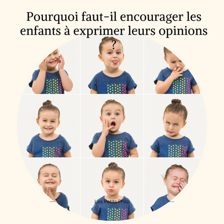 Pourquoi faut-il encourager les enfants à exprimer leurs opinions ?