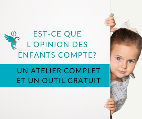 Est-ce que l'opinion des enfants compte?