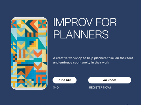 Improv for Planners