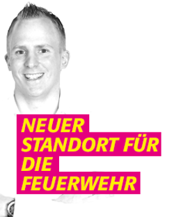 Neuer Standort für die Feuerwehr