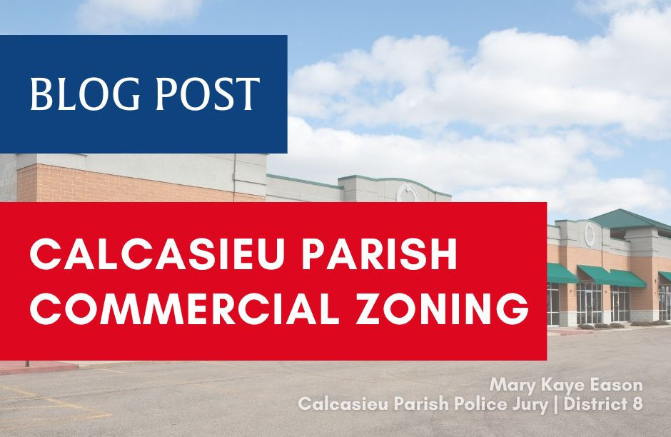 Calcasieu Parish Code Enforcement – Commercial Zoning
