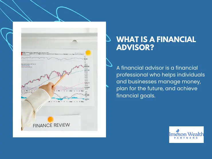 What is a Financial Advisor?