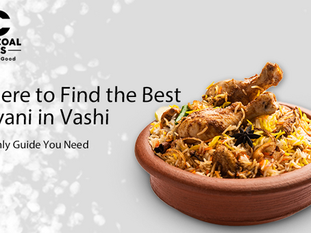Where to Find the Best Biryani in Vashi: The Only Guide You Need