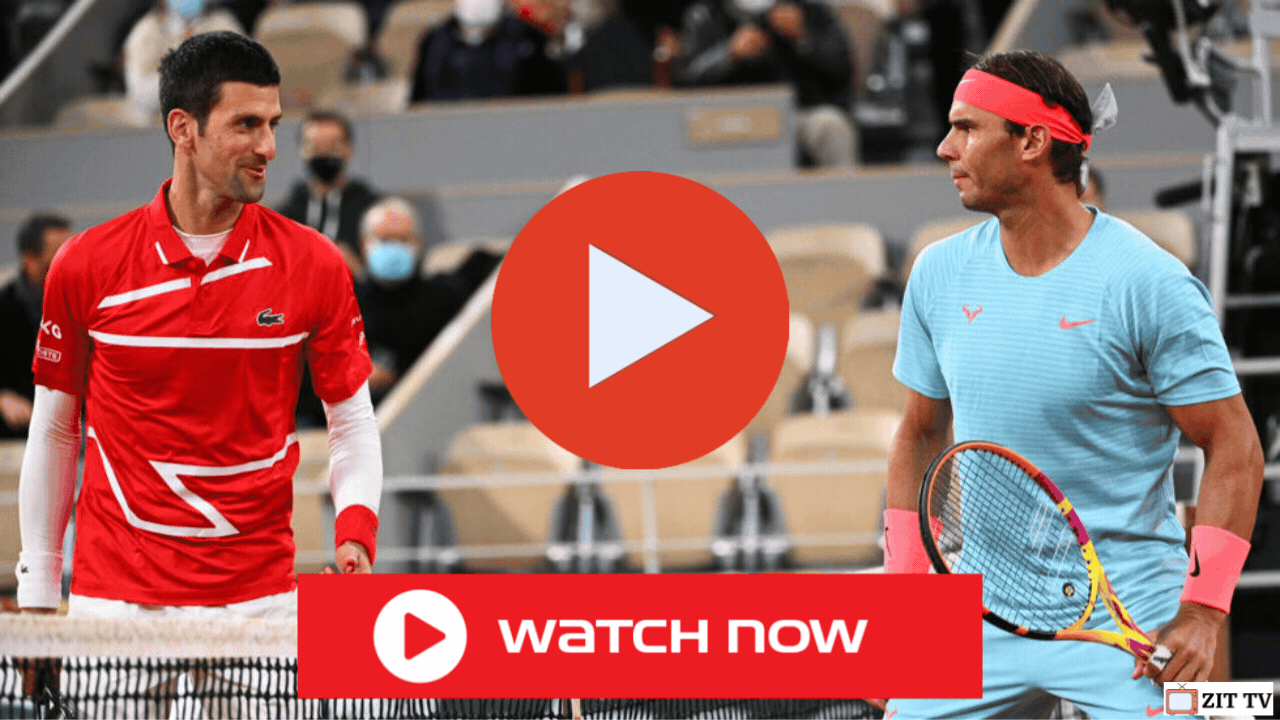 WatchLive ]Tennis! ] * Nadal vs Djokovic LIVE Broadcast ON TV Channel