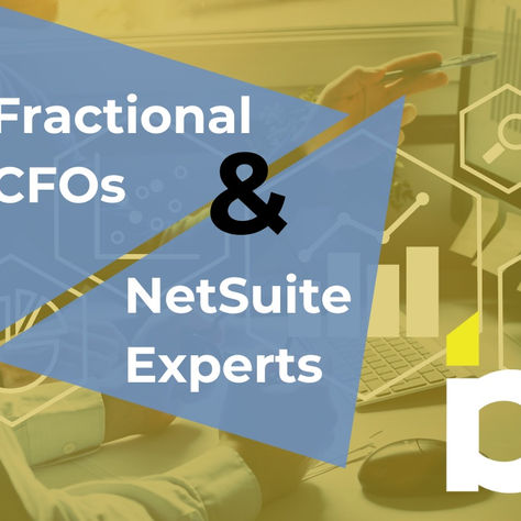 Fractional CFOs Partner with NetSuite Experts to Strengthen Financial Strategy