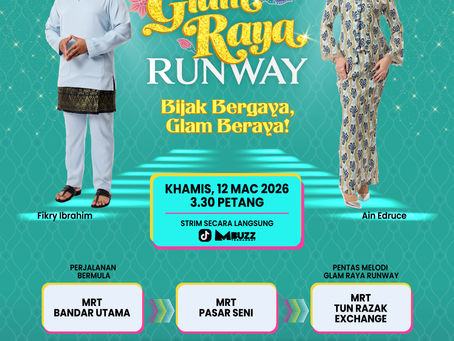 Melodi Glam Raya Runway 2026 Gegar Laluan MRT