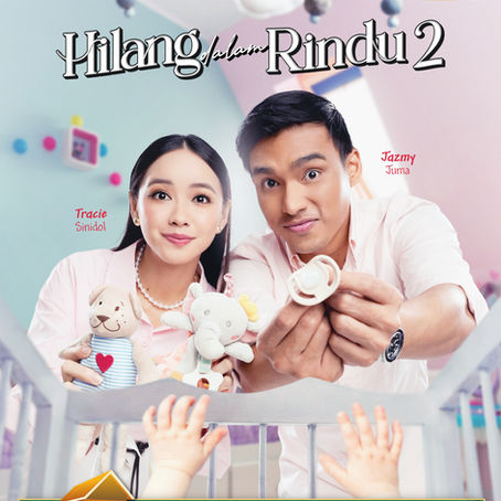 Hilang Dalam Rindu 2 Kembali Raya Ini, Kisah Aira & Eijaz Bersambung