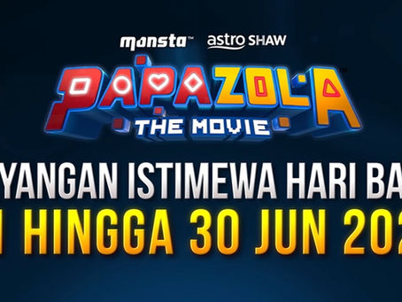 Papa Zola The Movie Kembali Ke Pawagam Sempena Hari Bapa