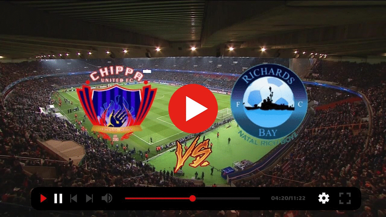 ((WATCH LIVE)) Livestream: Chippa United v Richards Bay Live TV content media