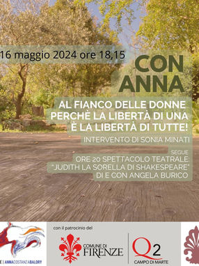 "Con Anna – Al fianco delle Donne” Riflessioni,testimonianze e interventi per una coscienza al femminile. 16 maggio dalle 18,15 alle 21 presso la colonica del Palmerino.