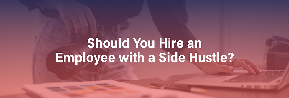 Should You Hire an Employee with a Side Hustle?