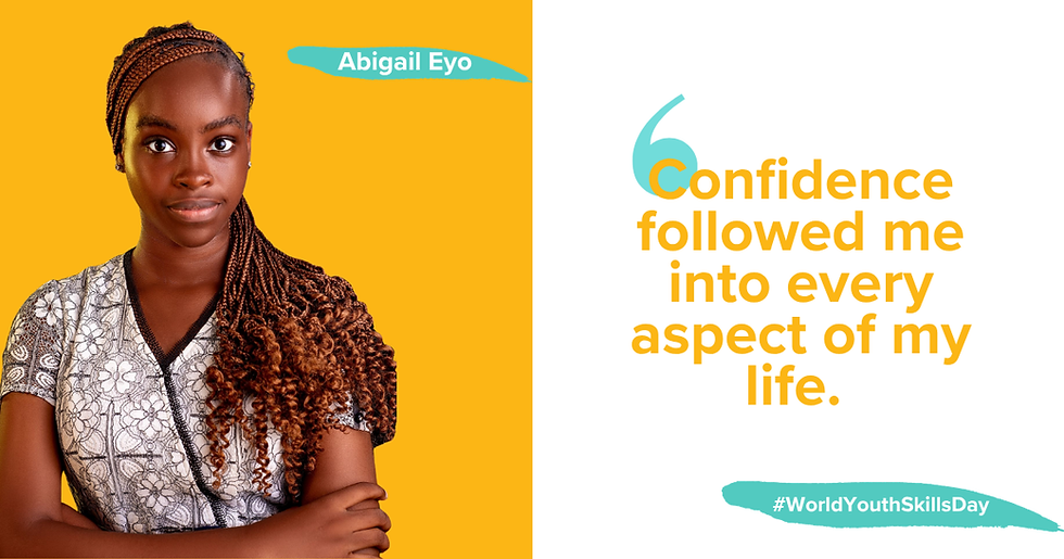 #WorldSkillDay - 'Confidence followed me into every part of my life.'