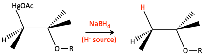 Sodium borohydrate replacing HgOAc with H to form ether