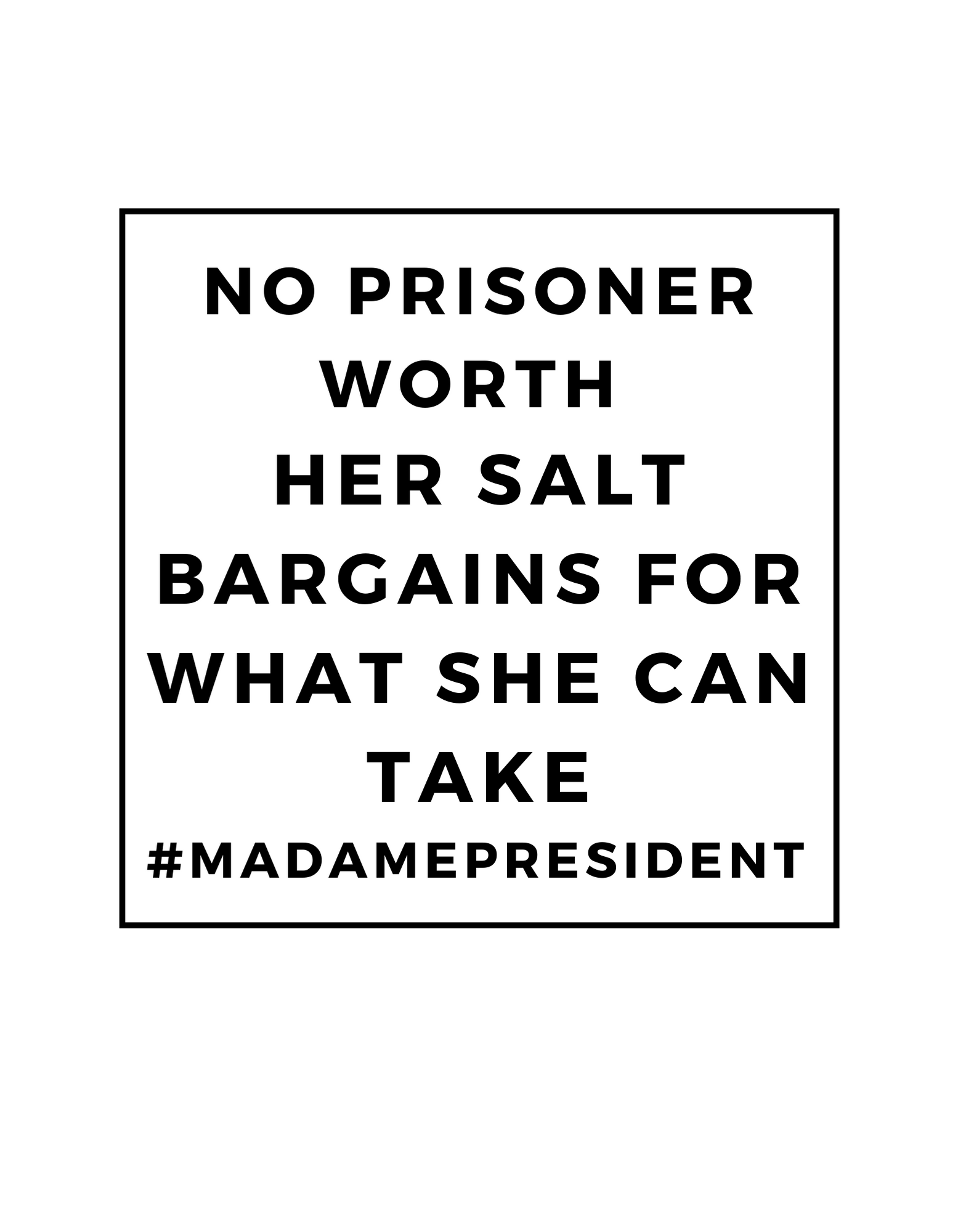 T-Shirt: Take it #MadamePresident