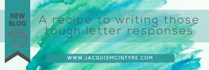 A recipe to writing those tough letter responses