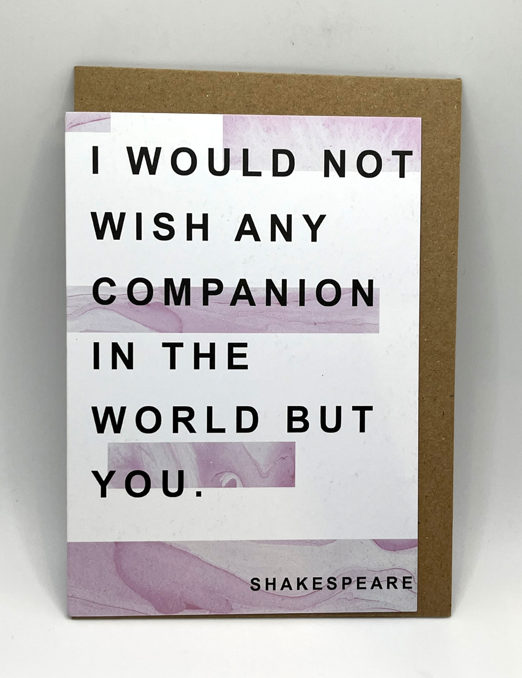 Shakespeare "I would not wish…" Card