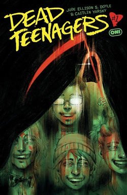 Dead Teenagers #1 - Naomi Franq - Oni Press 2026