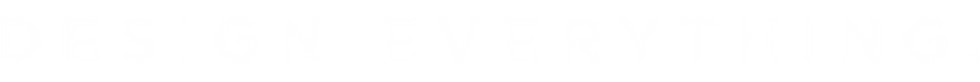 Design Everything