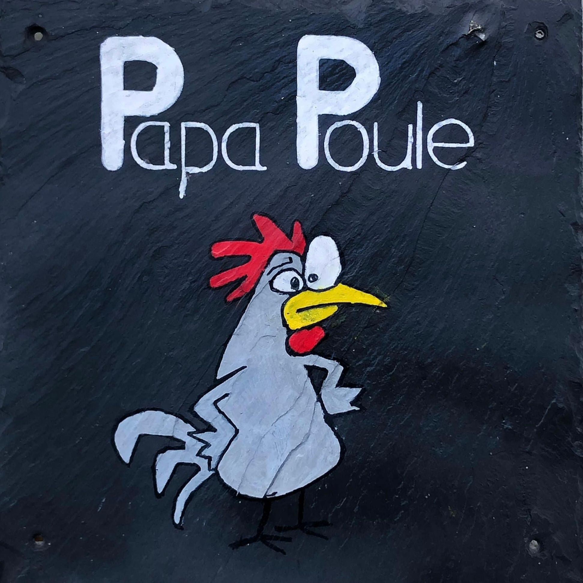 Ardoise Papa Poule 