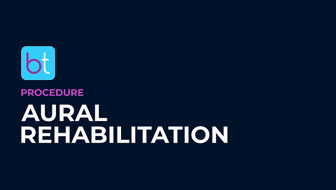 Aural Rehabilitation Procedure Prep