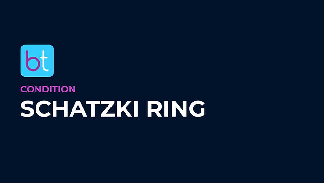 Schatzki Ring Condition Overview