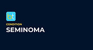 Seminoma Condition Overview