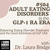 Adult Eating Disorders in the GLP-1 Era