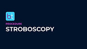 Stroboscopy Procedure Prep