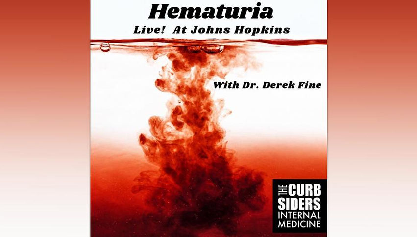 Hematuria with Dr. Derek Fine, Dr. Matthew Watto, Dr. Paul Williams on the BackTable Curbsiders Podcast