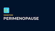Perimenopause Condition Overview