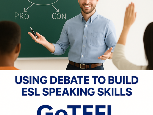 Using Debate to Build ESL Speaking Skills