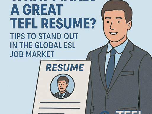 What Makes a Great TEFL Resume? Tips to Stand Out in the Global ESL Job Market