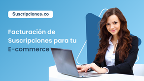 ¿Se puede integrar la facturación de suscripciones en un sitio de comercio electrónico en Colombia?