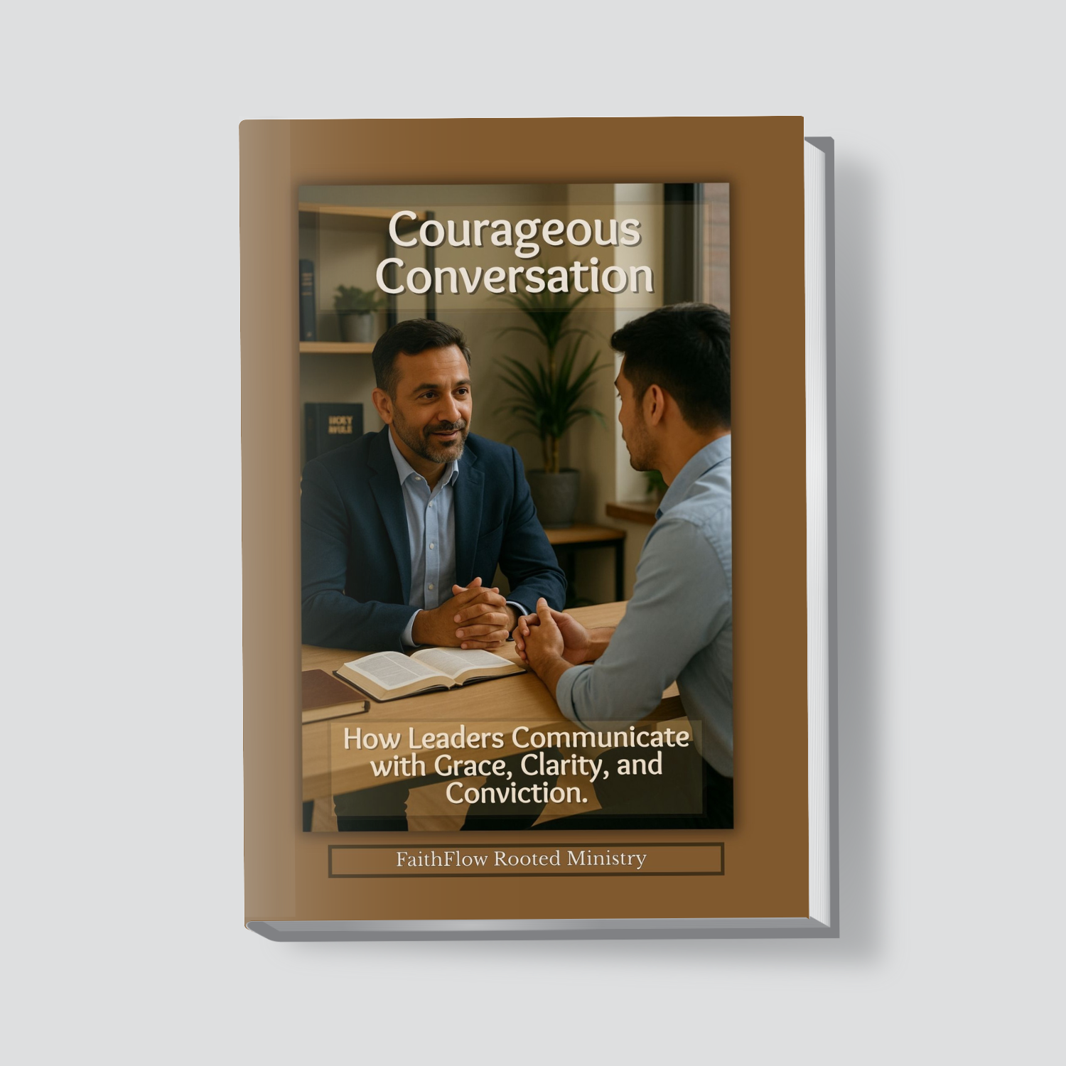 FaithFlow Rooted Ministry Cover image Courageous Conversations
