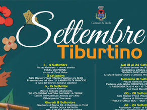Tivoli: Dal 3 settembre un mese e mezzo di eventi per il Settembre Tiburtino
