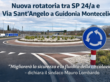 Guidonia: Nuova rotatoria tra SP 24/a e via Sant’Angelo, ok della Giunta