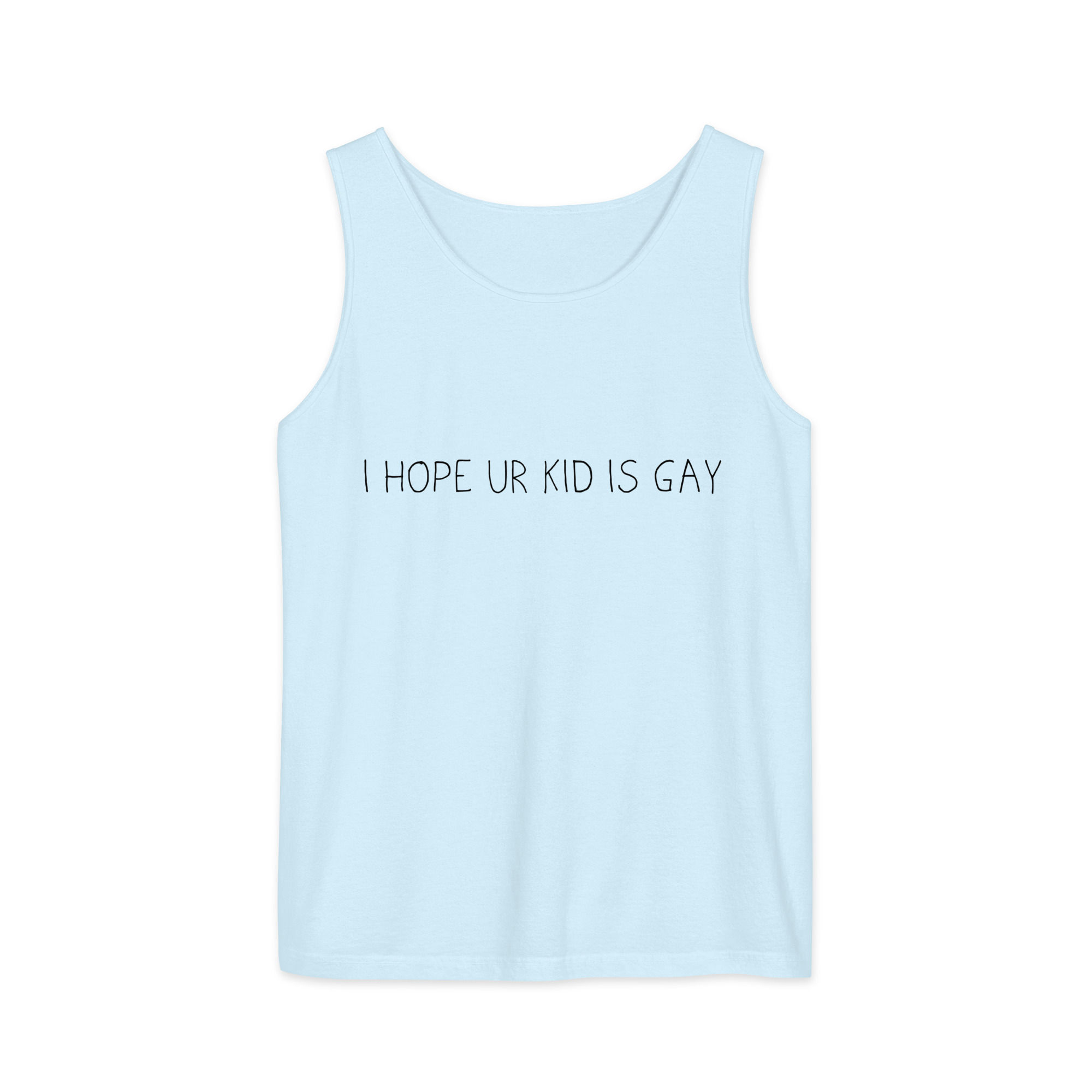I Hope Your Kid is Gay Unisex Tank