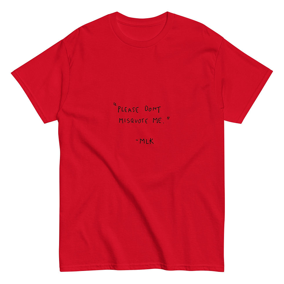 Thumbnail: MLK Quote Tee 