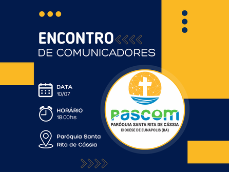 Encontro de Comunicadores Paróquia Santa Rita de Cássia