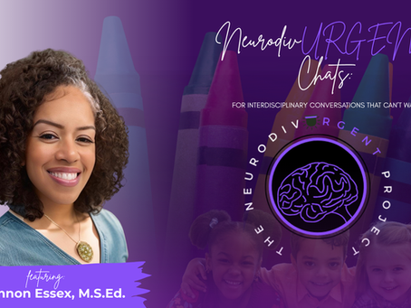 NeurodivURGENT Chats: Conference Edition - Channon Essex, M.S.Ed.