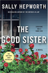 The Good Sister by Sally Hepworth
