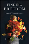 Finding Freedom by Erin French