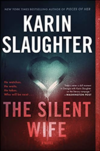 The Silent Wife by Karen Slaughter