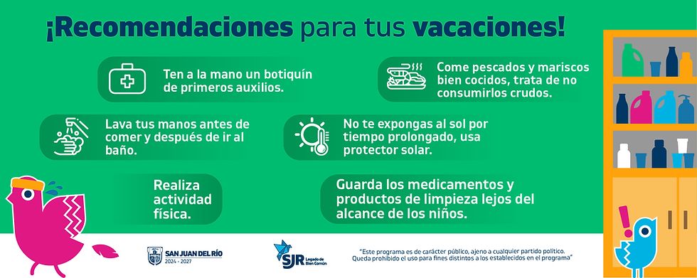 Recomendaciones para vacaciones. Incluye: primeros auxilios, higiene, actividad física, cuidado solar y alimentos seguros. Fondo verde.