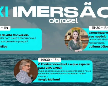 XI Imersão Abrasel reúne especialistas para discutir marketing, vendas e os próximos caminhos do food service