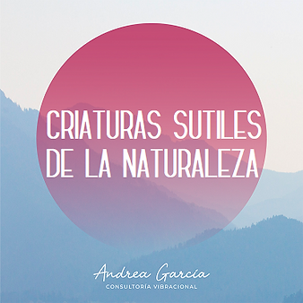 Criaturas Sutiles de la Naturaleza.png