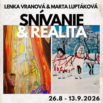 Lenka Vranová a Marta Luptáková: Snívanie a realita