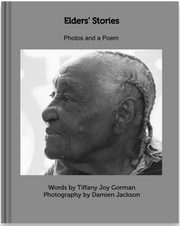Elders Stories: Photos and a Poem