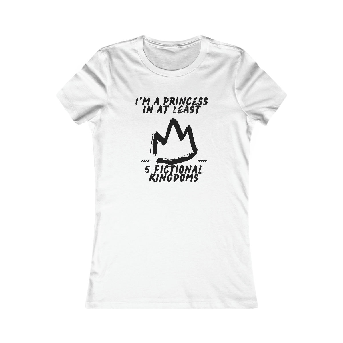 Princess of Fictional Kingdoms T-Shirt